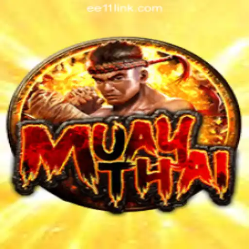 MuayThai: The Art of Eight Limbs Meets EE11.COM Oficial Slots Brasil #1