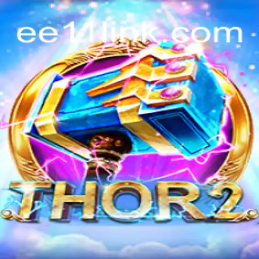Discover the Exciting World of Thor2 on EE11.COM Oficial Slots Brasil #1
