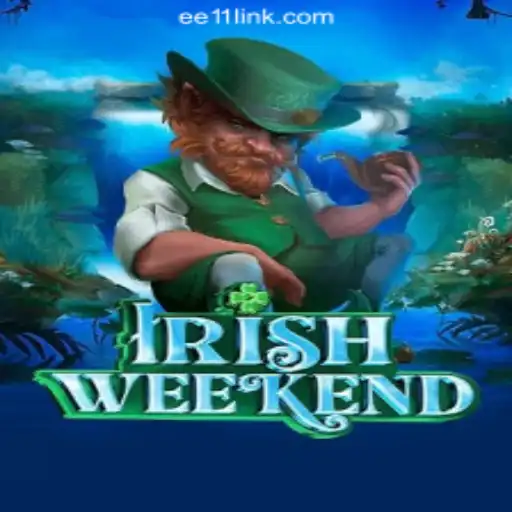 Discover the Excitement of IrishWeekend and EE11.COM Oficial Slots Brasil #1